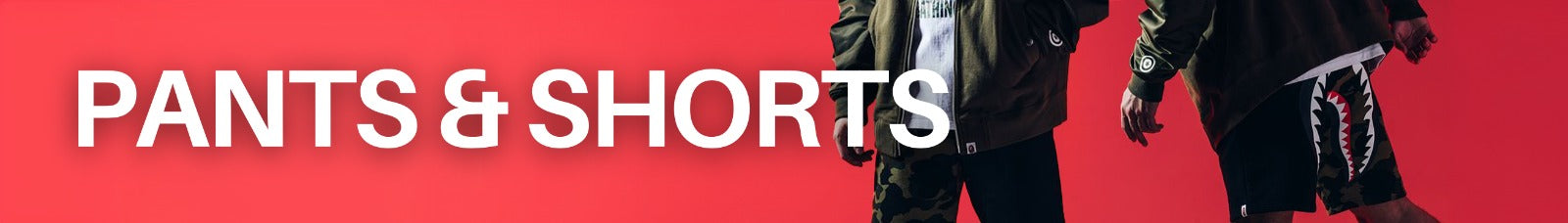 Pants & Shorts